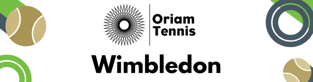 Oriam Tennis - Wimbledon