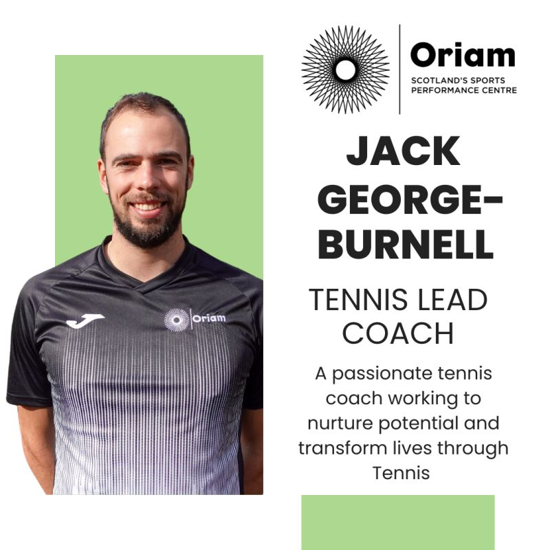 Jack George-Burnell, Tennis Lead Coach. Image of Jack with Oriam logo, name and title. 